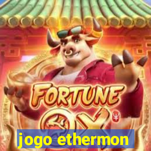 jogo ethermon